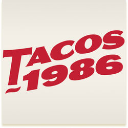 Tacos 1986