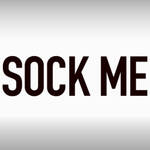 Sock Me
