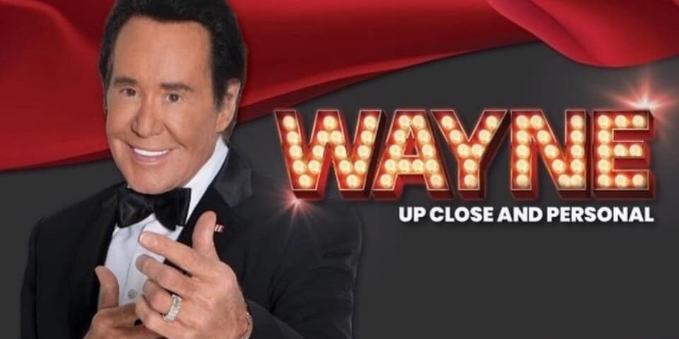 Wayne Newton: Up Close and Personal