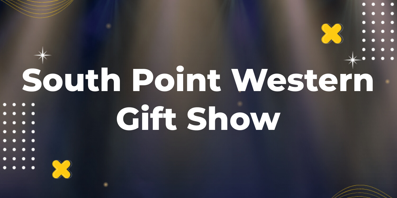 South Point Western Gift Show
