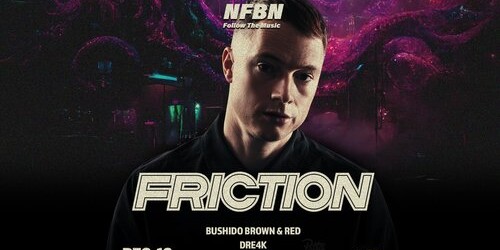 NFBN presents Friction