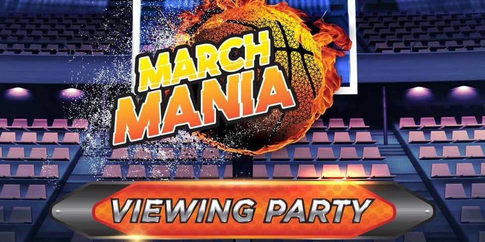 March Mania Viewing Party