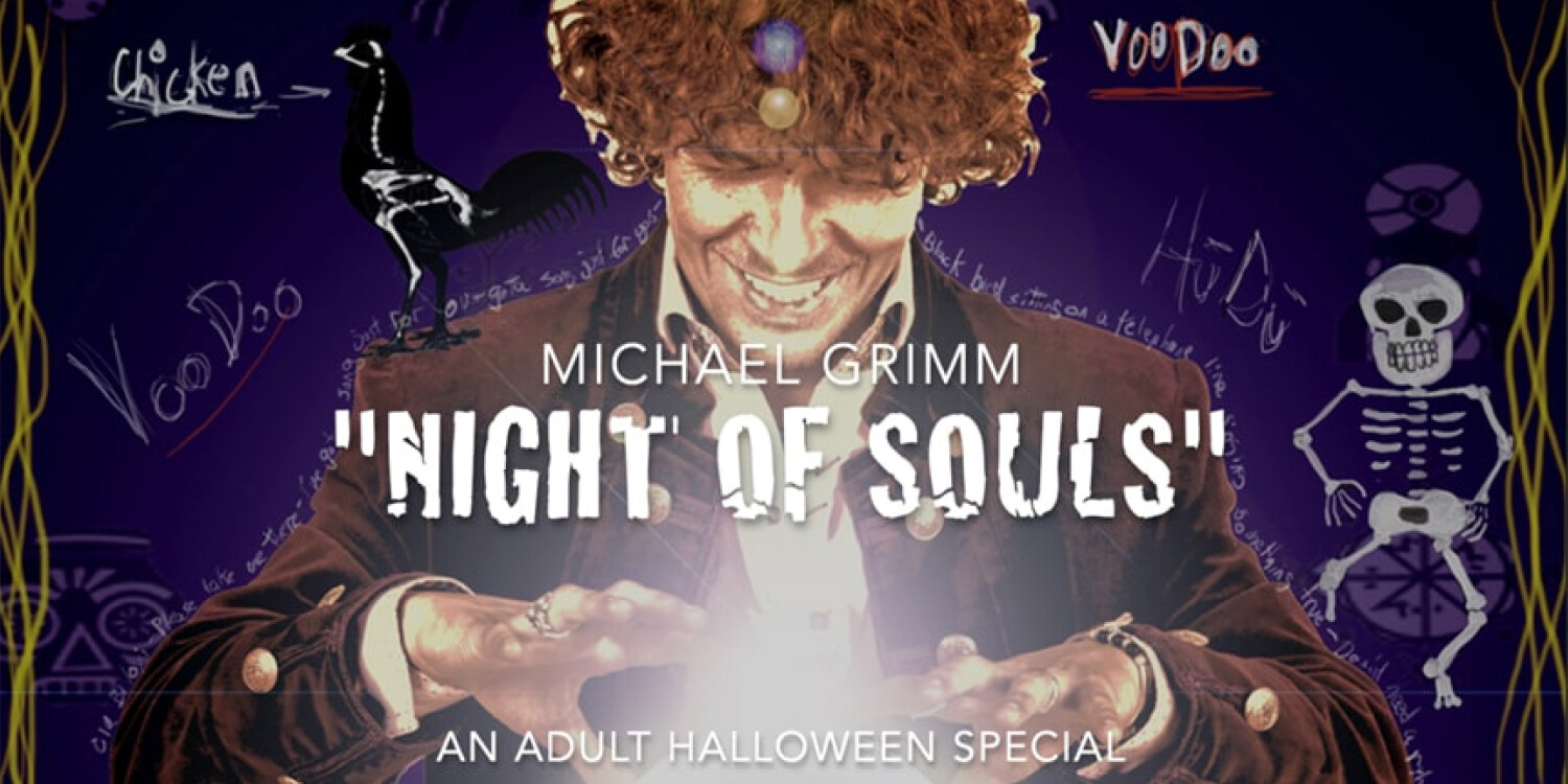 Michael Grimm: A Night Of Souls - An Adult Halloween Special