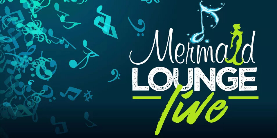 Mermaid Lounge Live