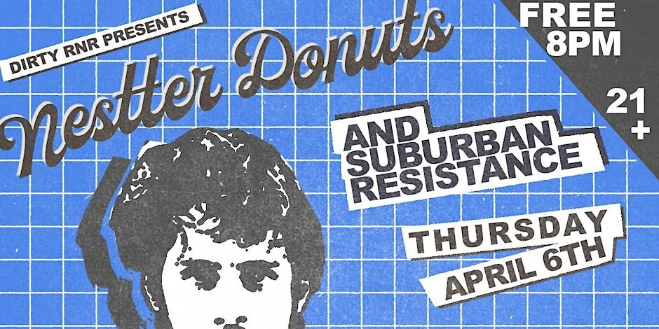 Dirty R&R presents Nestter Donuts