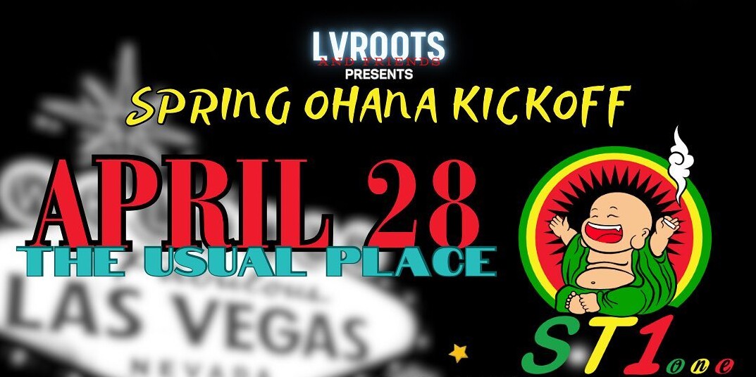 LVROOTS presents Spring Ohana Kickoff