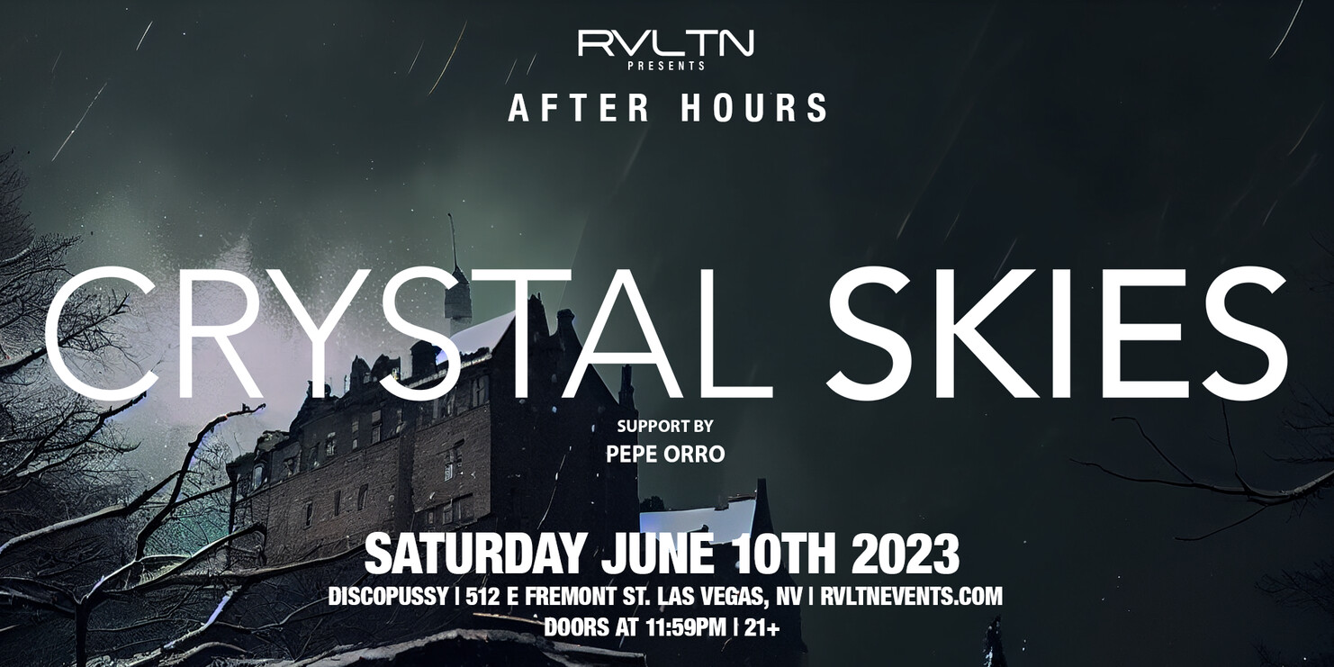RVLTN Presents:  Crystal Skies