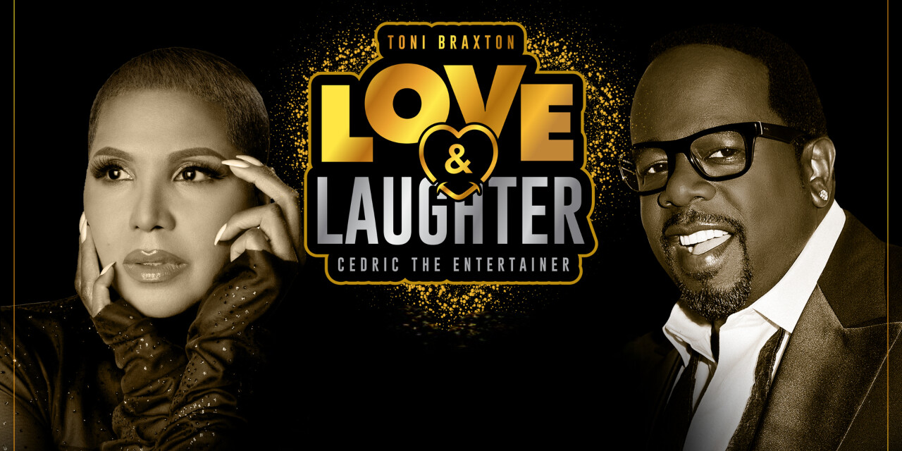 Love & Laughter - Toni Braxton and Cedric the Entertainer