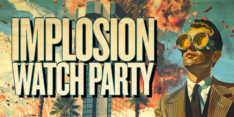 Tropicana Implosion Party