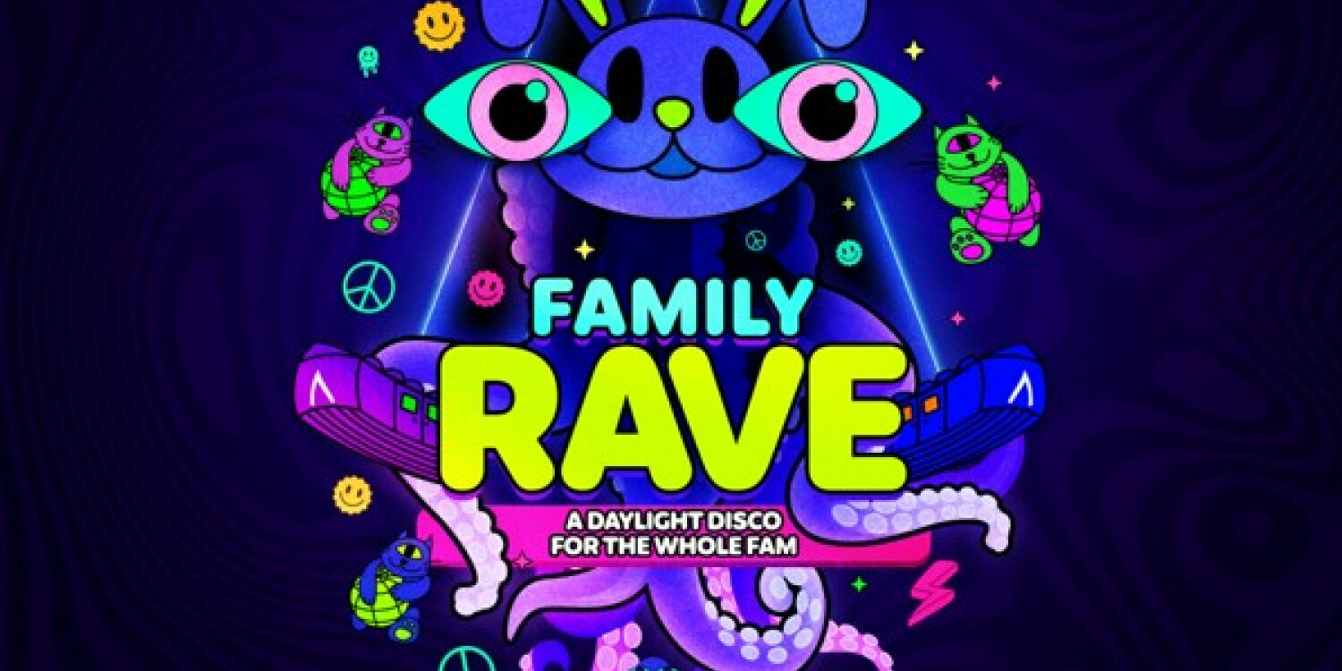 Family Rave