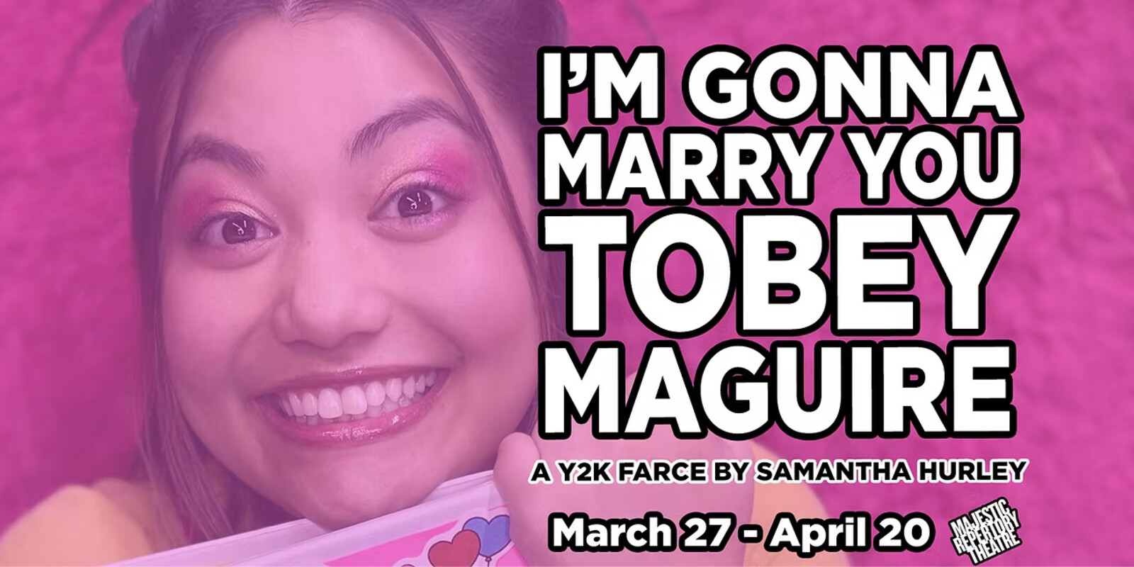 I'm Gonna Marry You Tobey Maguire