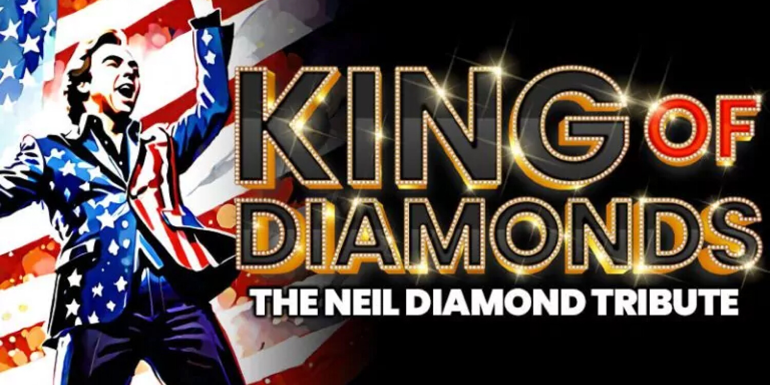 King of Diamonds – The Neil Diamond Tribute