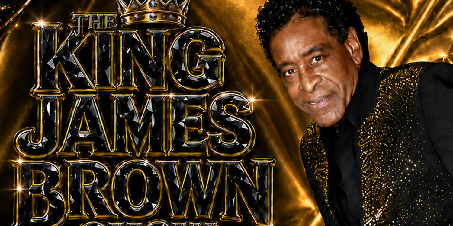 King James Brown Show!