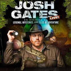 Josh Gates Live!