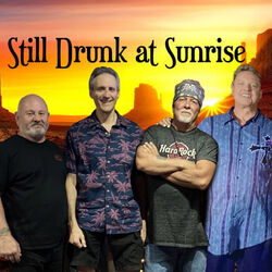 Still Drunk at Sunrise