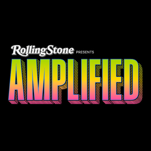 Rolling Stone Presents: Amplified