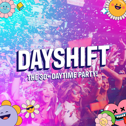 Dayshift Party